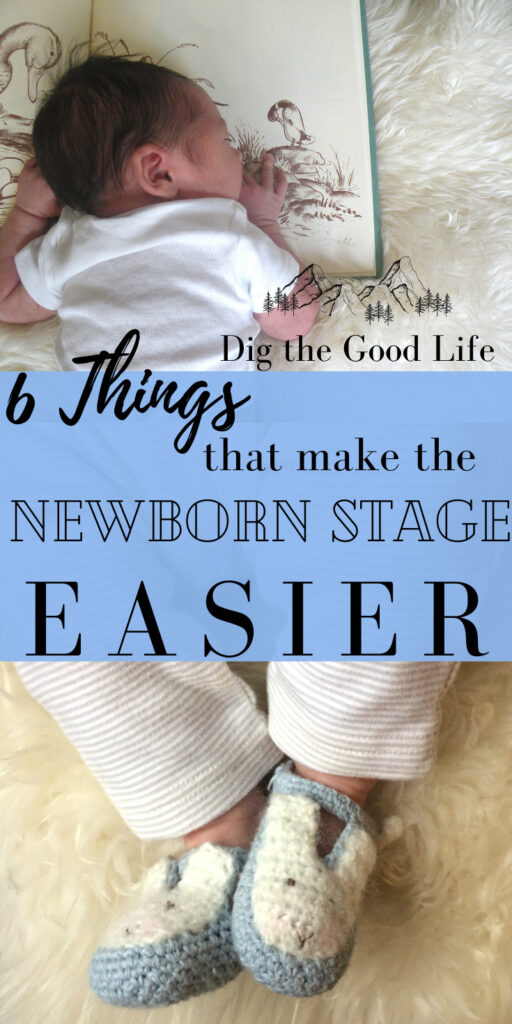 Things that amke the newborn stage easier!