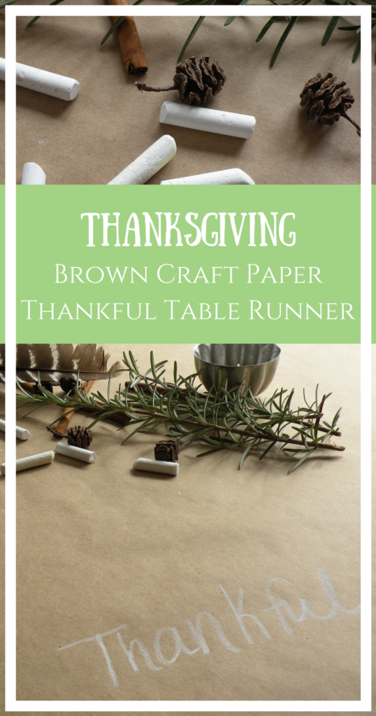 thanksgiving table runner brown craft paper thankful family activity chalk paper tablecloth thankful thankfulness